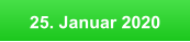 25. Januar 2020