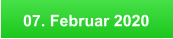 07. Februar 2020