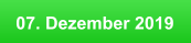 07. Dezember 2019
