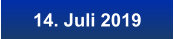 14. Juli 2019