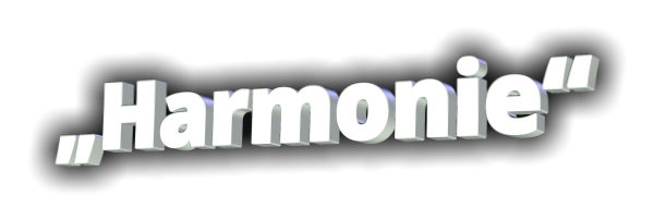 „Harmonie“