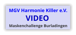 VIDEO MGV Harmonie Killer e.V.  Maskenchallenge Burladingen