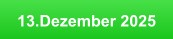13.Dezember 2025