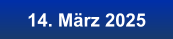 14. März 2025