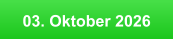 03. Oktober 2026