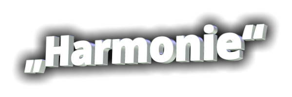 „Harmonie“